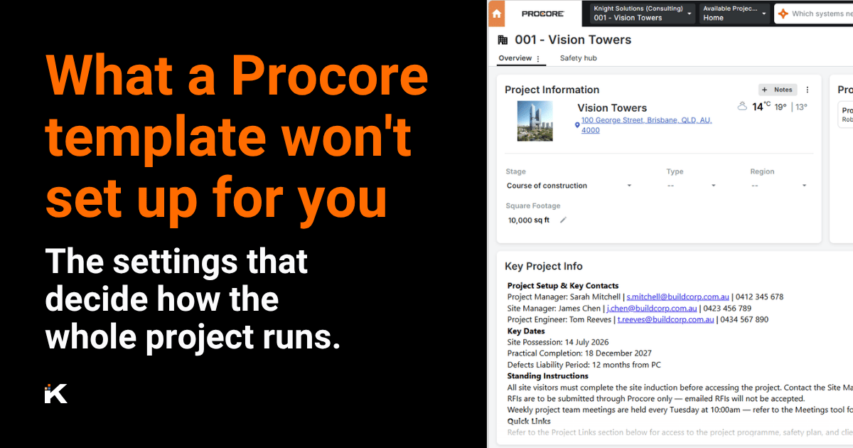 What a Procore Template wont setup for you