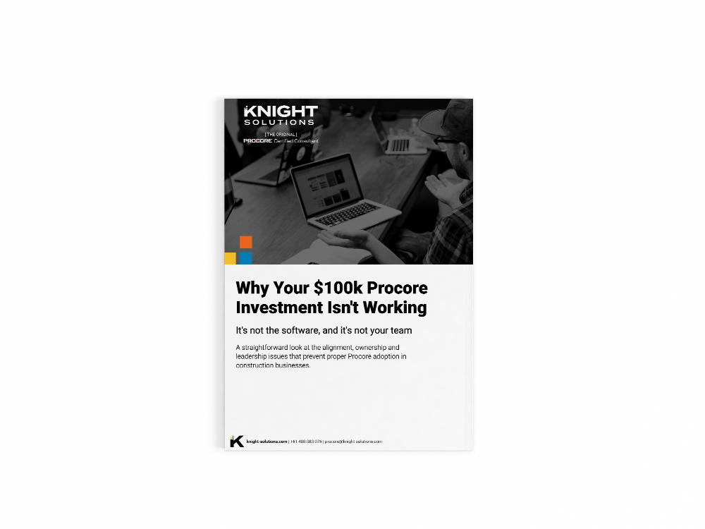Why Your $100k Procore Investment Isnt Working Why Your $100k Procore Investment Isnt Working
